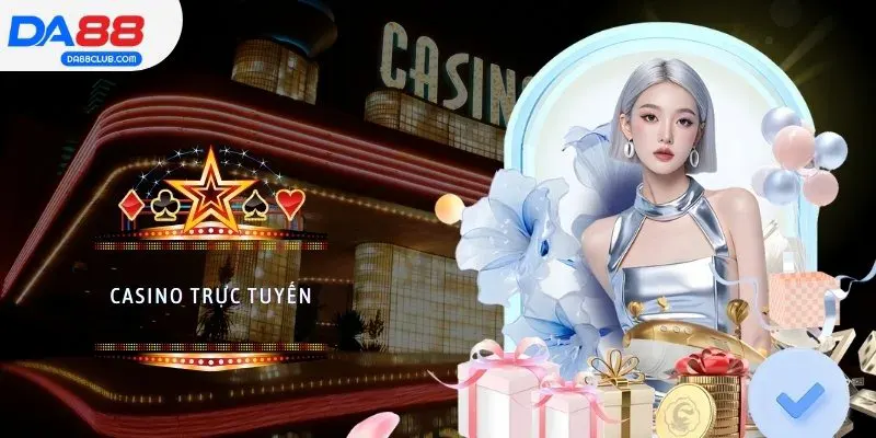 Casino trực tuyến